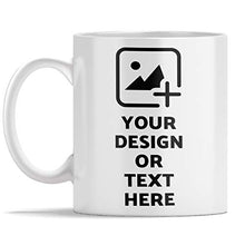 Load image into Gallery viewer, CANDOFF - Customized/Personalized White Coffee Mug with Photo / Image / Text(Create Your own) - Home Decor Lo