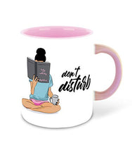 Load image into Gallery viewer, Whats Your Kick - Don’t Disturb Book Reading Inspired Designer Printed Pink Ceramic Coffee |Tea |Milk | Coffee Mug (Gift | Book |Reading|Study |Hobby (Multi 4) - Home Decor Lo
